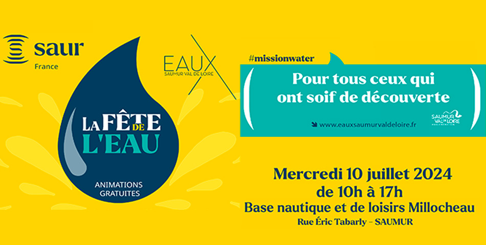F&ecirc;te de l'eau 2024 &agrave; Saumur, mercredi 10 juillet &agrave; la base nautique et de loisirs Millocheau