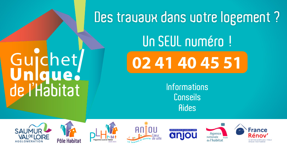 Besoin d&rsquo;aides pour r&eacute;nover votre logement&nbsp;? Renseignez-vous aupr&egrave;s du Guichet Unique de l&rsquo;Habitat Saumur Val de Loire