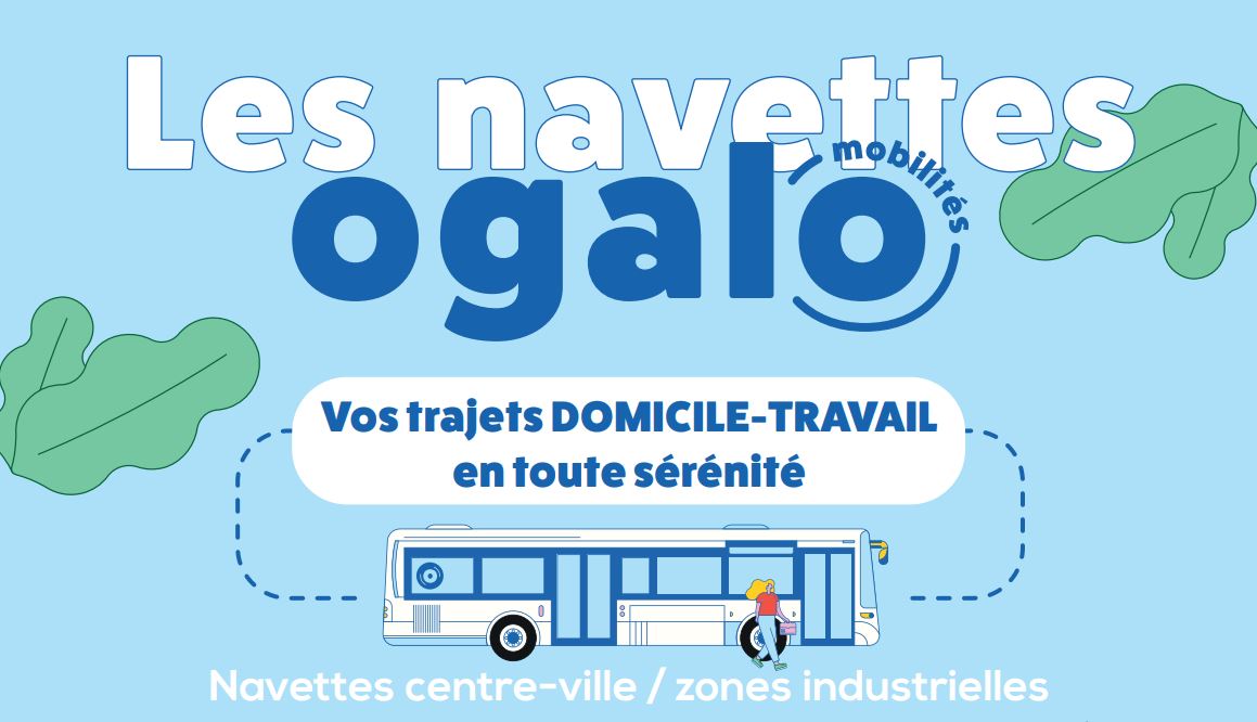 OGALO Mobilit&eacute;s : des navettes vers les ZI de Chac&eacute; et de La Ronde